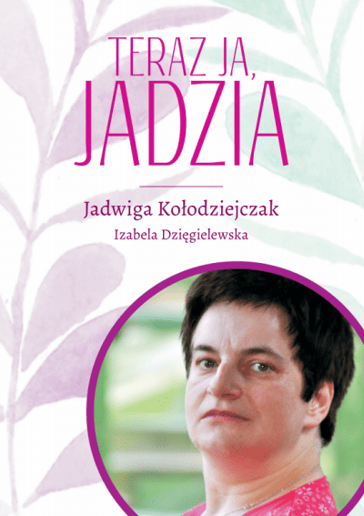 Teraz ja, Jadzia