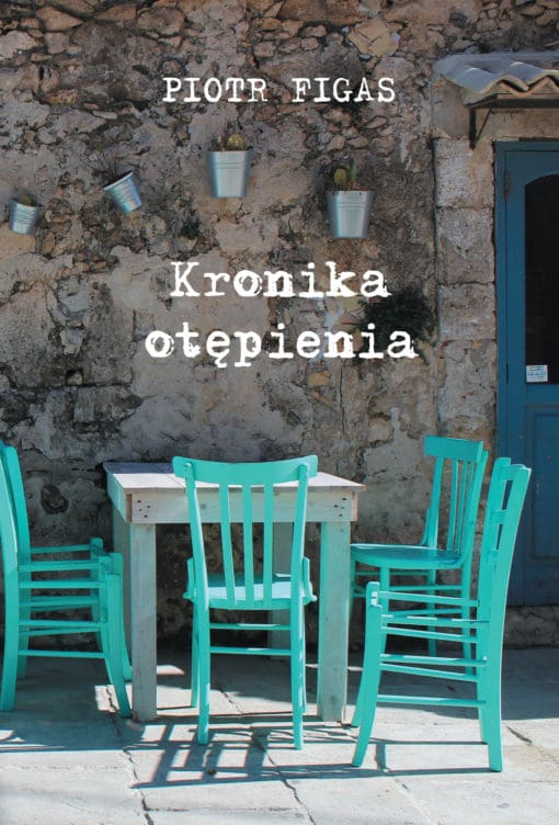 Kronika otępienia