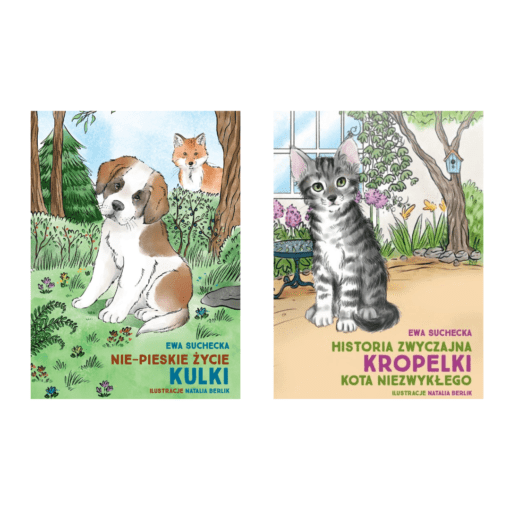 Pakiet książek „Nie-pieskie życie Kulki / A non-dog’s life of Kulka” + „Historia zwyczajna Kropelki kota niezwykłego / The ordinary story of Droplet”