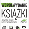 Współwydanie książki. Jak wydać książkę razem z wydawnictwem