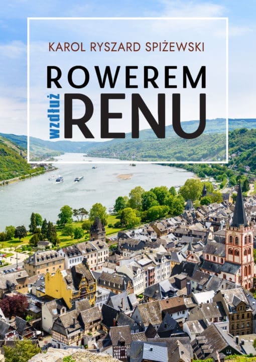 Ebook Rowerem wzdłuż Renu