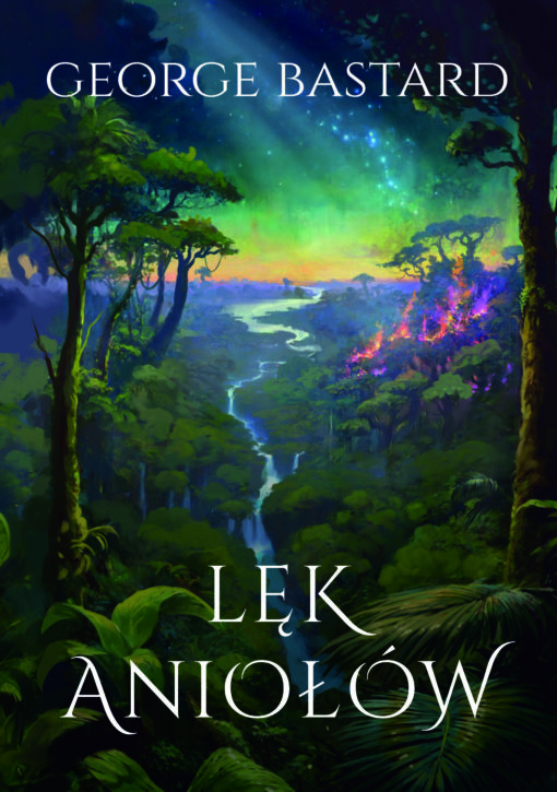 Lęk aniołów. Tom 1
