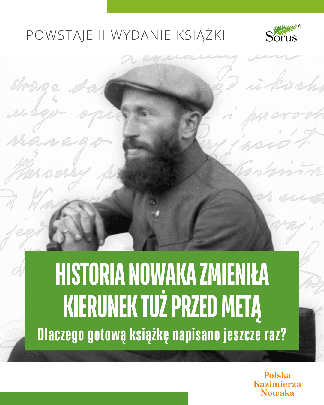 Historia, którą trzeba było napisać dwa razy i opowiedzieć na nowo
