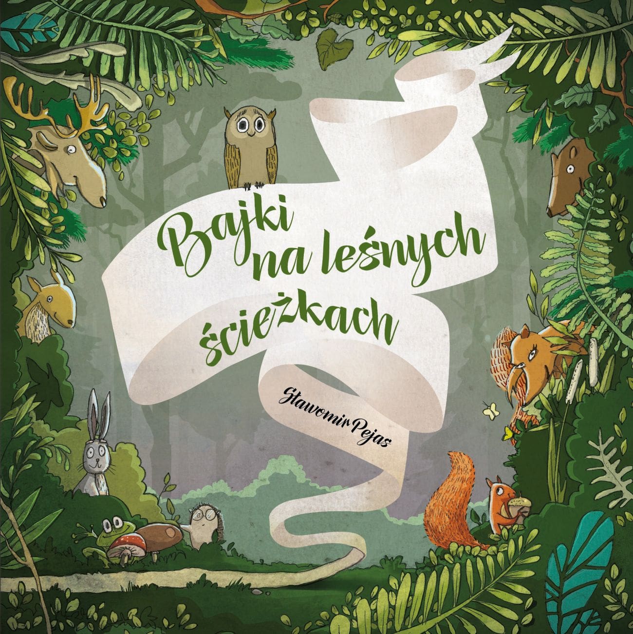 Bajki na leśnych ścieżkach. Wydanie III