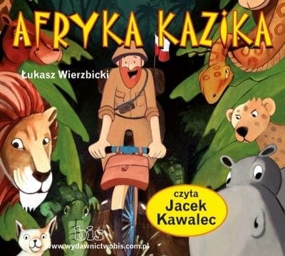 Afryka Kazika. Audiobook. Wierzbicki Łukasz