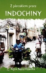 Z plecakiem przez Indochiny