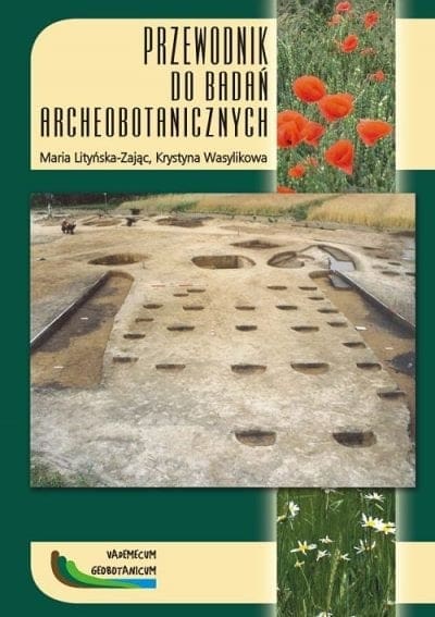 PRZEWODNIK DO BADAŃ ARCHEOBOTANICZNYCH