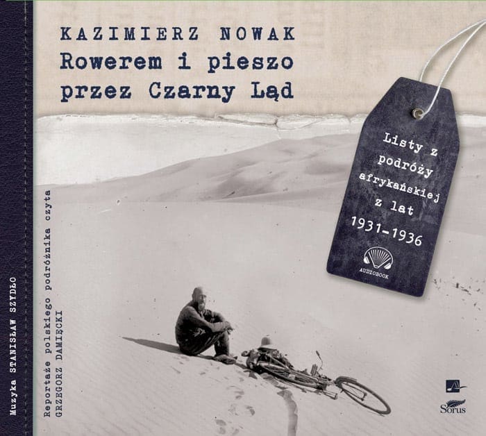 Audiobook „Rowerem i pieszo przez Czarny Ląd”