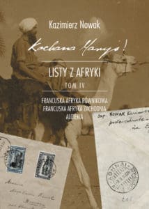 Książka „Kochana Maryś! Listy z Afryki” Tom IV