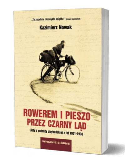 Książka „Rowerem i pieszo przez Czarny Ląd” Wydanie VII (MIĘKKA OPRAWA)