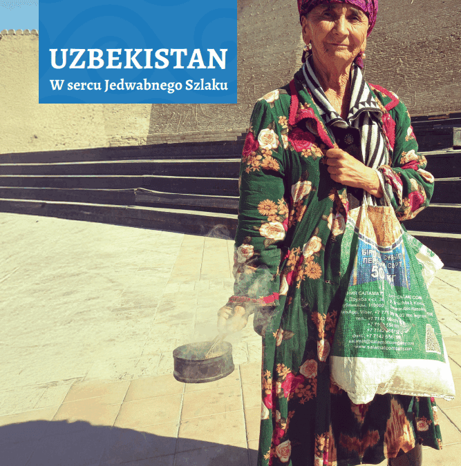 Uzbekistan – jak się przygotować do podróży? Kilka praktycznych porad od Zbigniewa Mielczarka