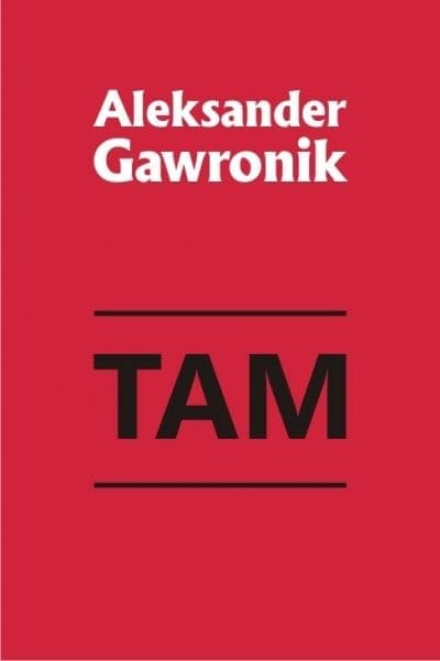 TAM - Aleksander Gawronik